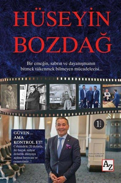 KolektifTarihi Biyografi ve Otobiyografi KitaplarıHüseyin Bozdağ 1. Kitap - Güven… Ama Kontrol Et!