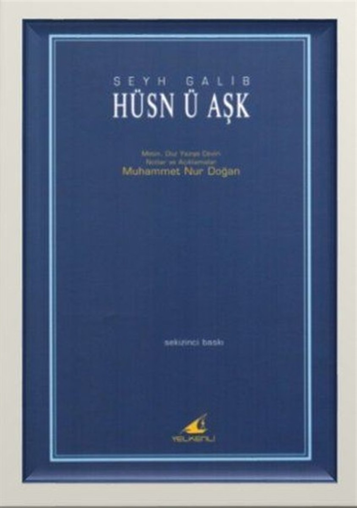 Şeyh GalibTürk KlasikHüsn ü Aşk