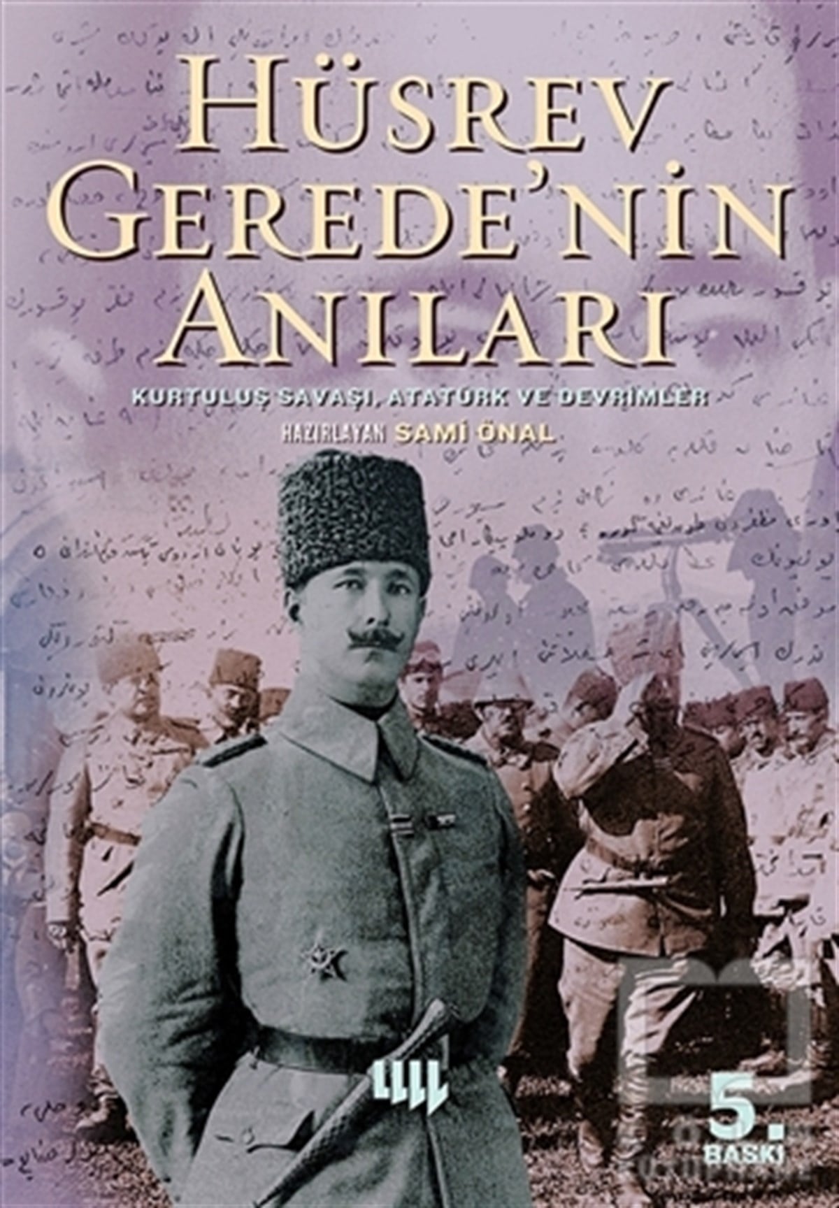 Sami ÖnalYakın TarihHüsrev Gerede’nin Anıları