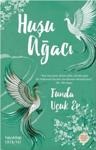 Funda Uçuk ErTasavvuf KitaplarıHuşu Ağacı