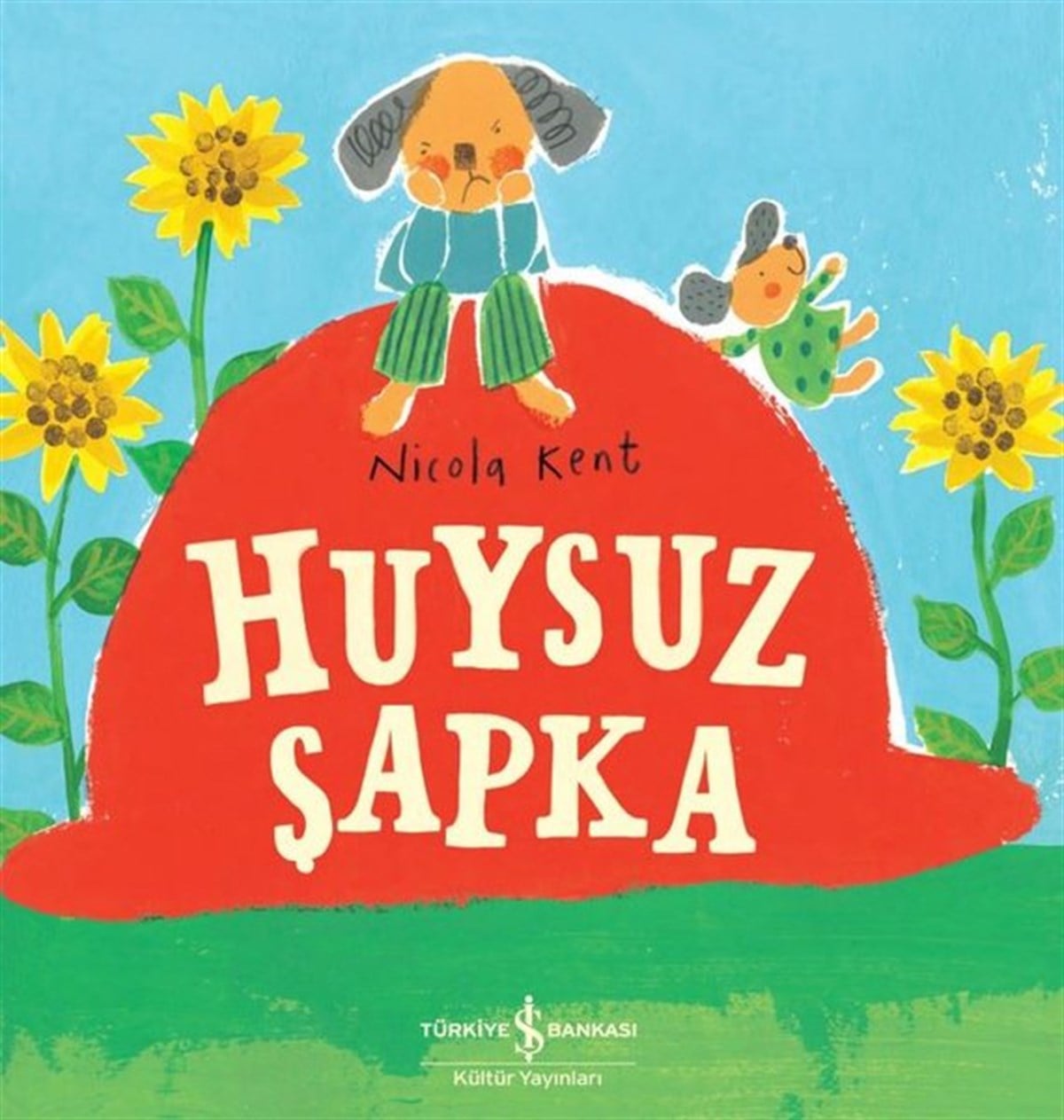 Nicola KentEgitim Etkinlik KitaplariHuysuz Şapka