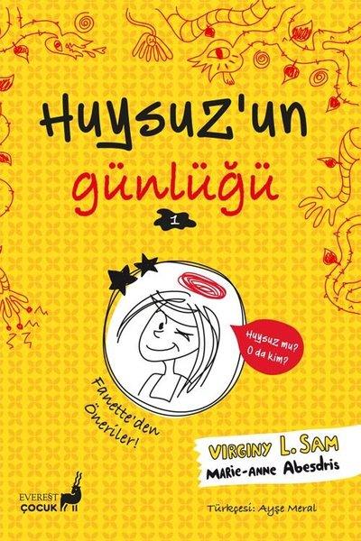Virginy L. SamÇocuk Gençlik RomanlarıHuysuz'un Günlüğü 1 - Fanette'den Öneriler!