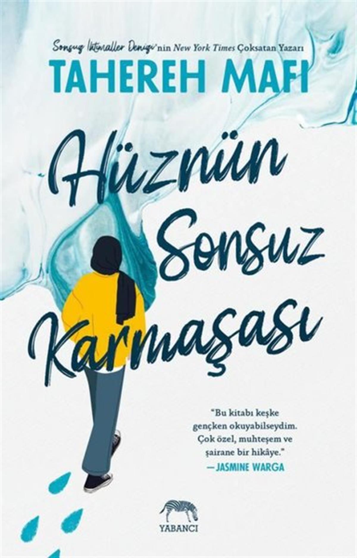 Tahereh MafiDünya RomanHüznün Sonsuz Karmaşası
