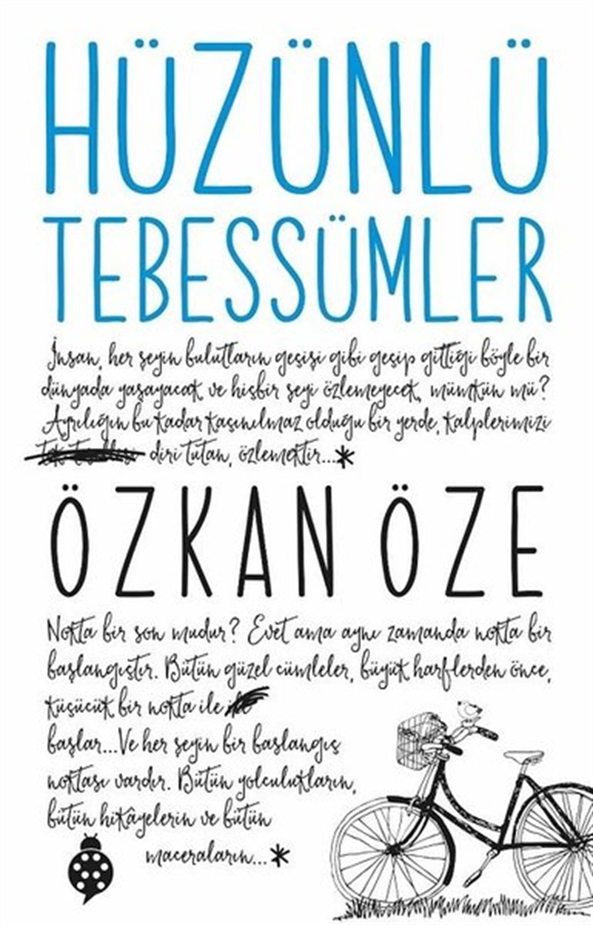 Özkan ÖzeDeneme KitaplarıHüzünlü Tebessümler