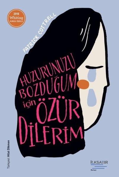 Patrick CottrellTürkiye RomanHuzurunuzu Bozduğum İçin Özür Dilerim