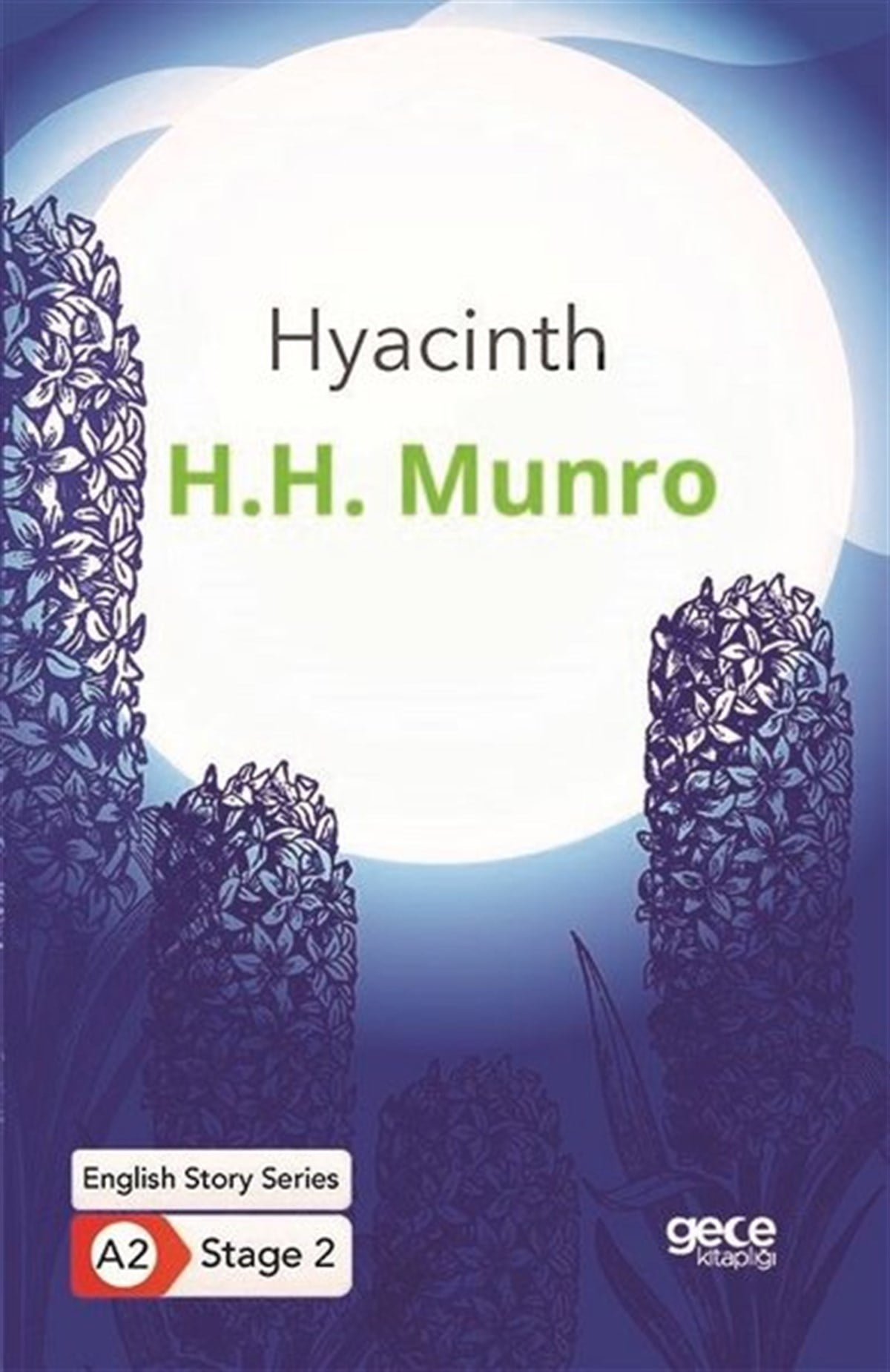 H. H. MunroTürkische WissenschaftsbücherHyacinth - English Story Series - A2 Stage 2