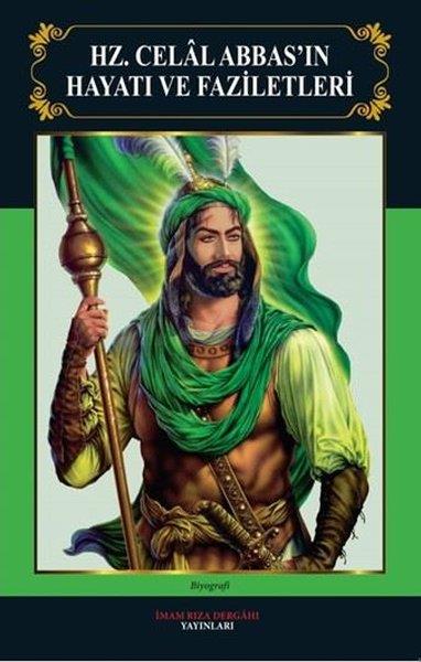 KolektifTarihi Biyografi ve Otobiyografi KitaplarıHz.Celal Abbas'ın Hayatı ve Faziletleri