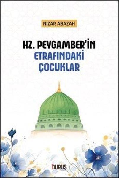 Nizar Abazahİslami KitaplarHz. Peygamber'in Etrafındaki Çocuklar