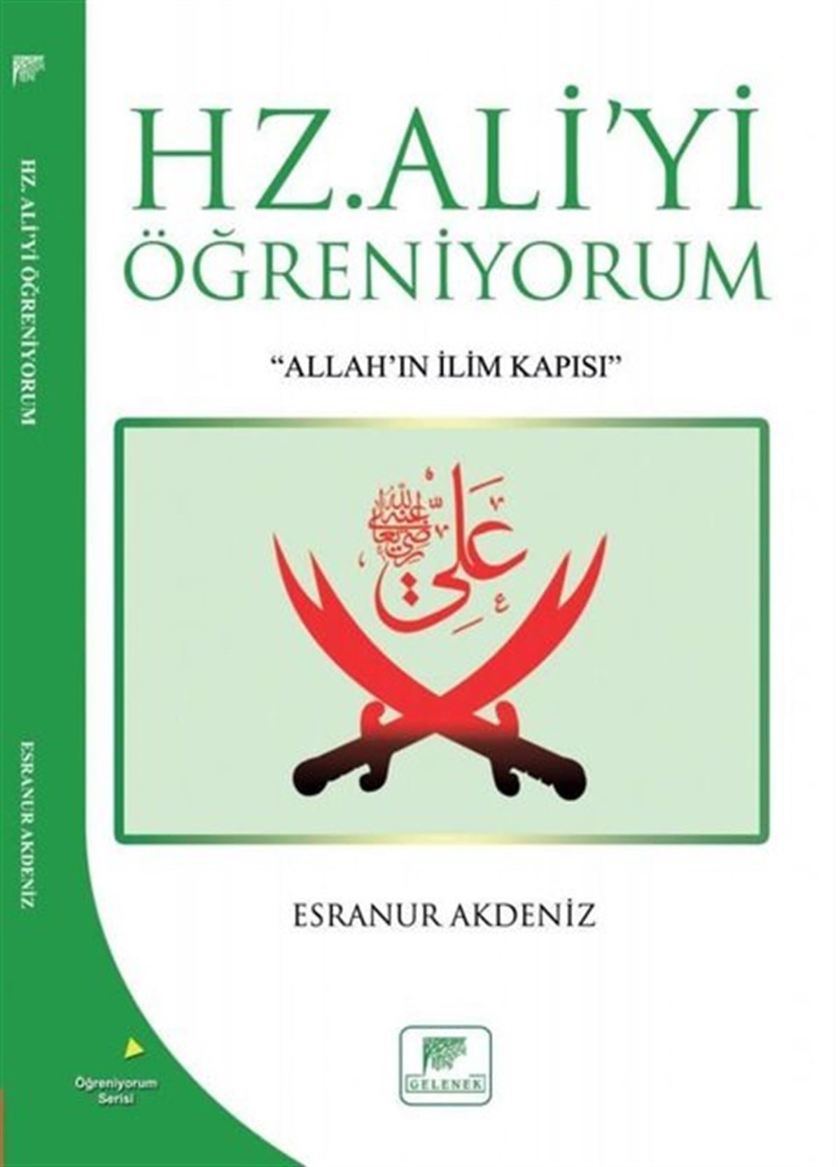 Esranur AkdenizAlevilik & Bektaşilik KitaplarıHz. Ali'yi Öğreniyorum