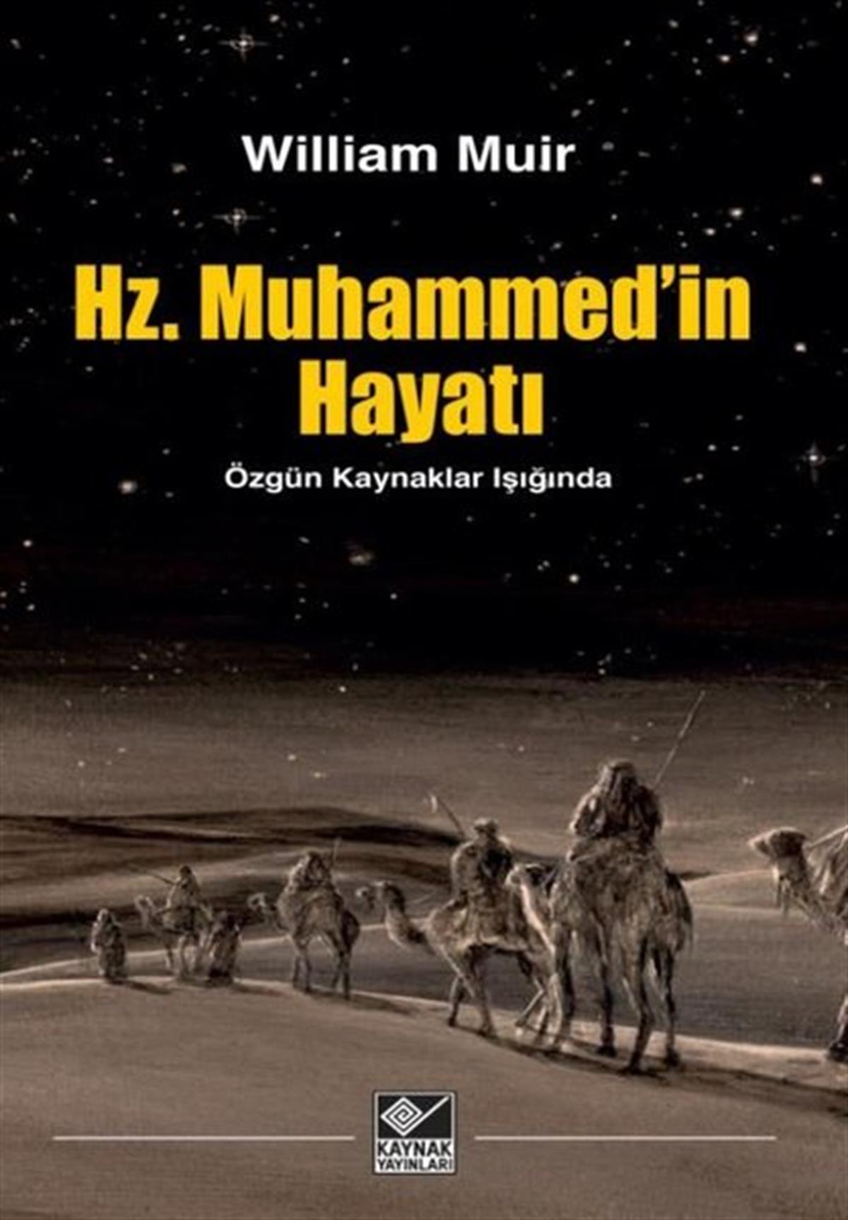William Muirİslami KitaplarHz. Muhammed'in Hayatı
