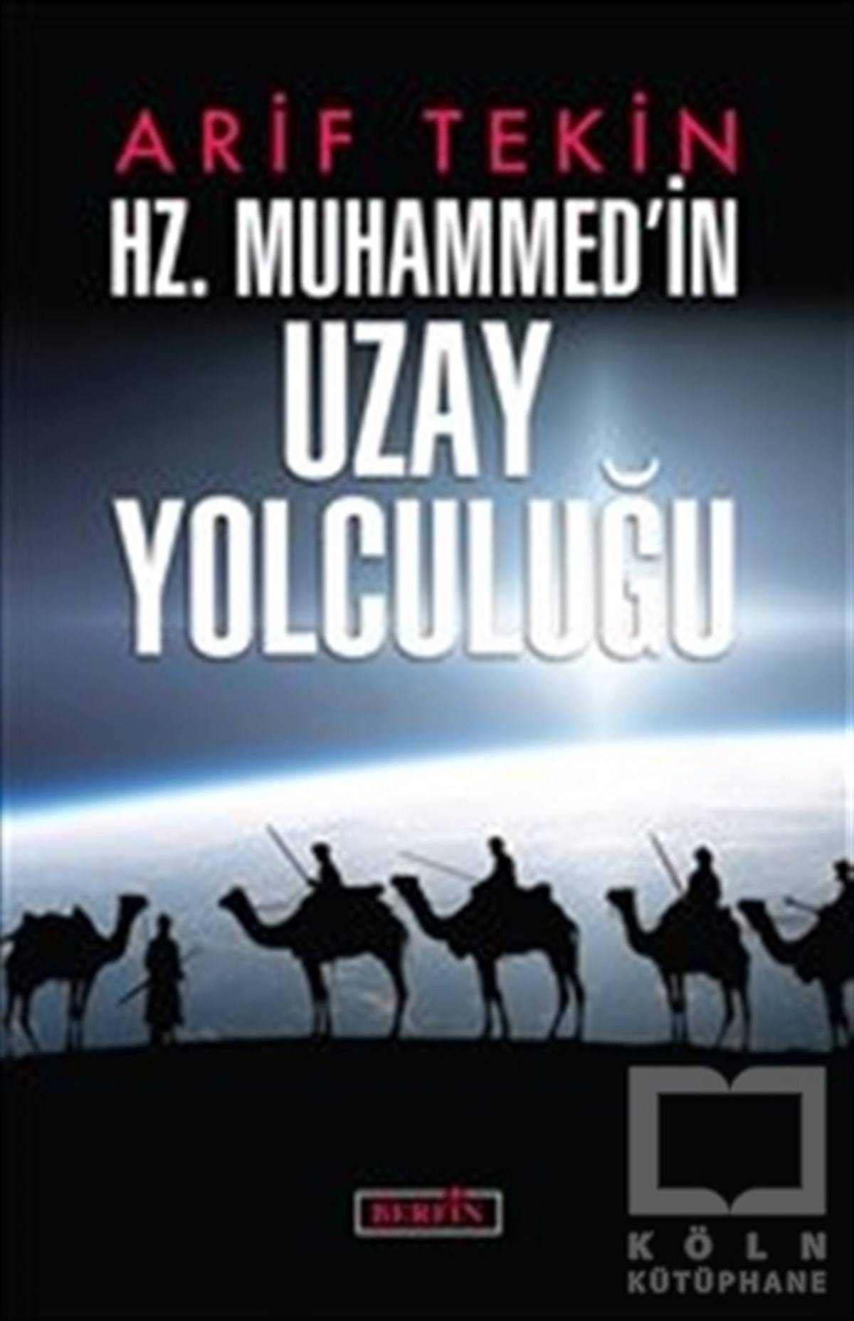 Hz. Muhammed'in Uzay Yolculuğu