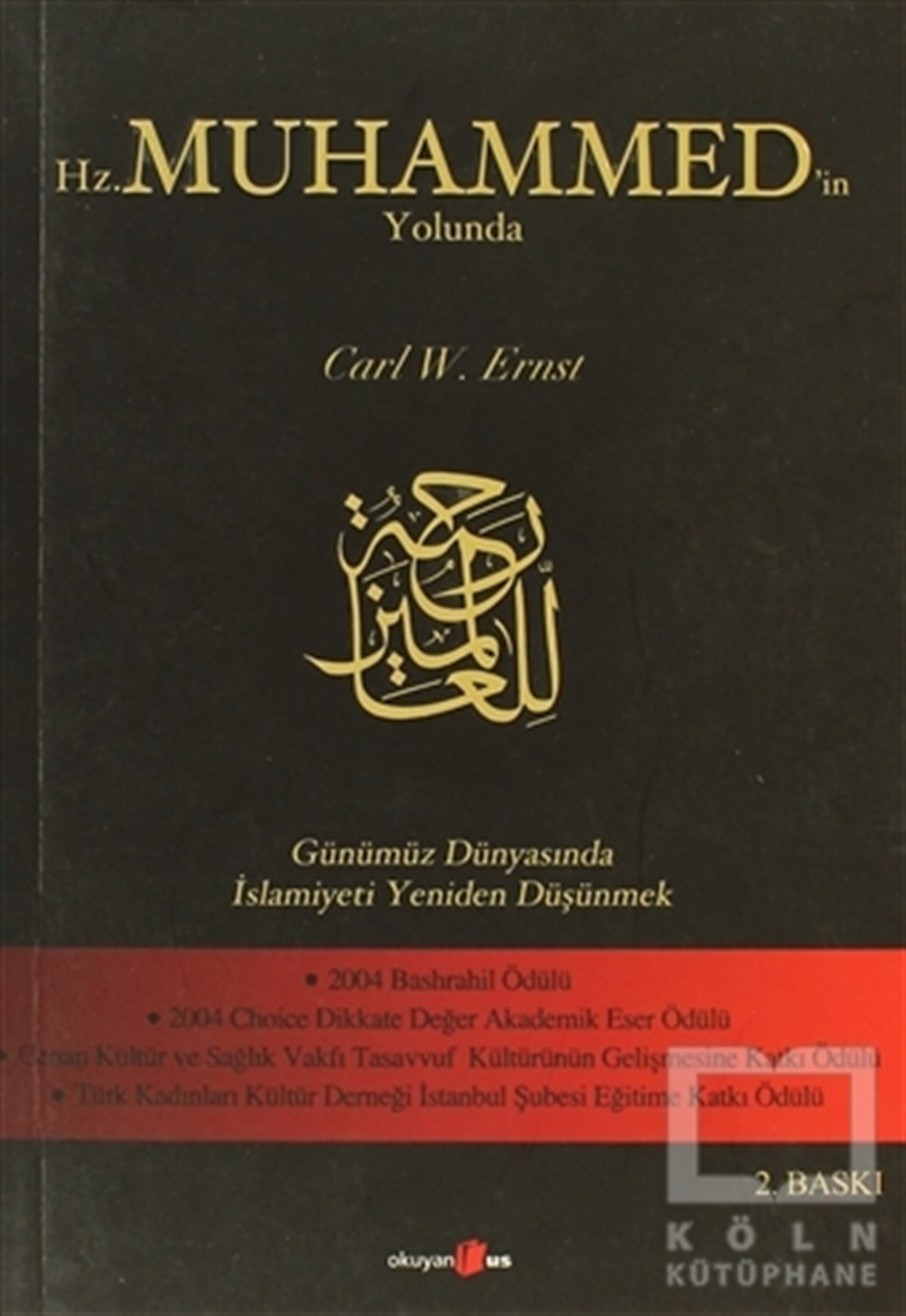 Carl W. ErnstDiğerHz. Muhammed’in Yolunda