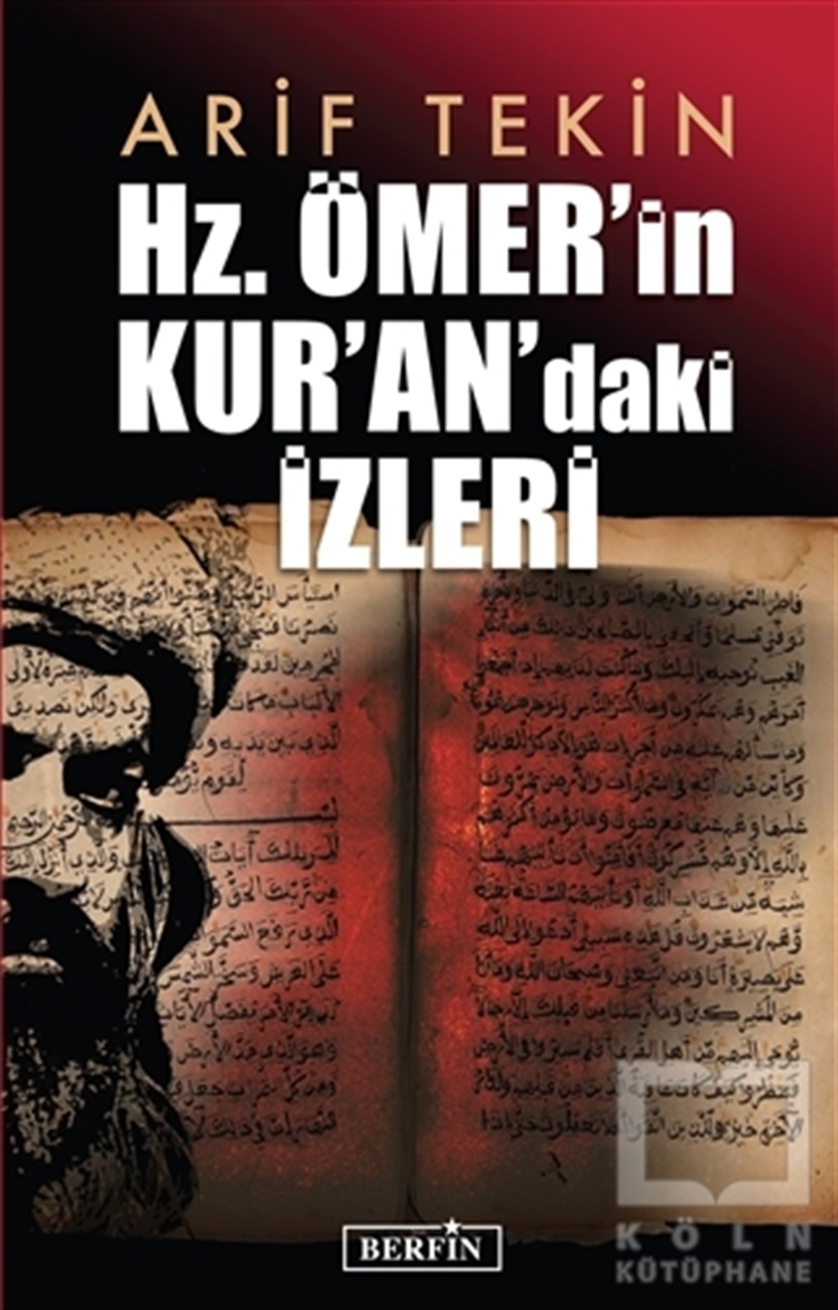 Hz. Ömer’in Kur’an’daki İzleri