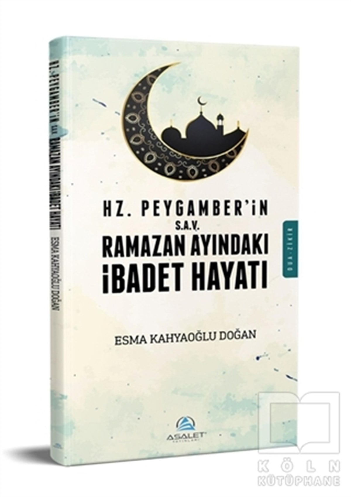 Hz. Peygamber (s.a.v)'in Ramazan Ayındaki İbadet Hayatı
