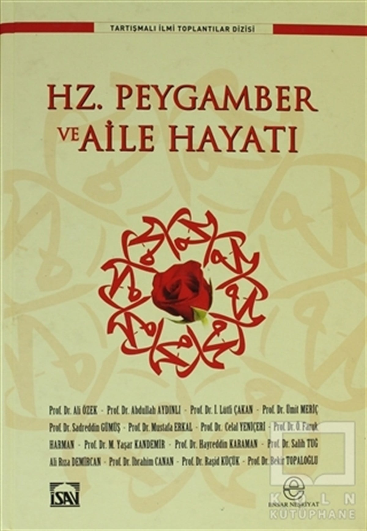 KolektifDiğerHz. Peygamber ve Aile Hayatı