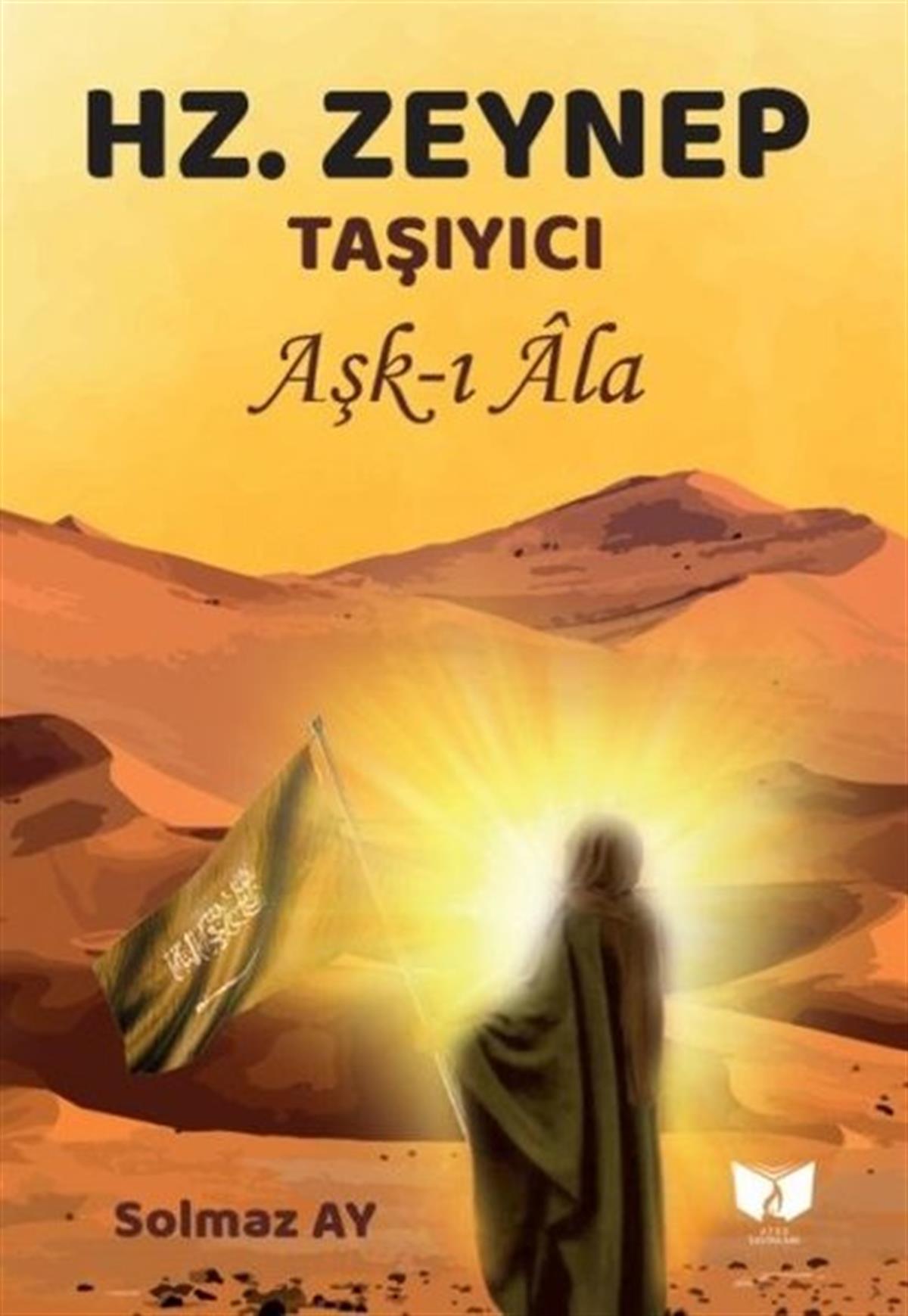 Solmaz AyDinHz. Zeynep: Aşk-ı Ala