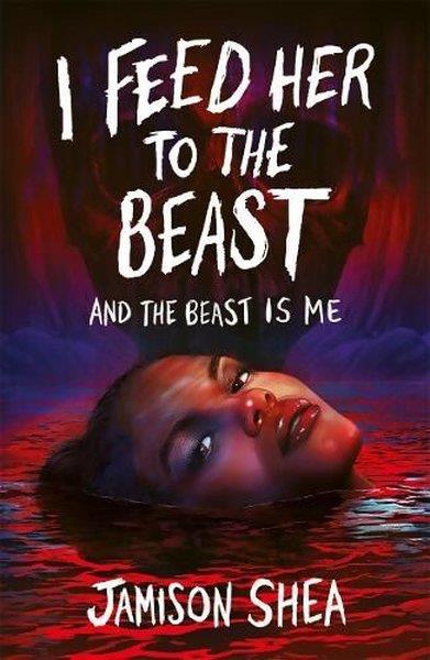 Jamison SheaChildren InterestI Feed Her to the Beast the Beast Is Me