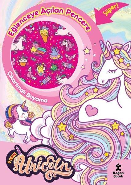 KolektifEgitim Etkinlik KitaplariI Love Unicorn Eğlenceye Açılan Pencere Çıkartmalı Boyama Kitabı