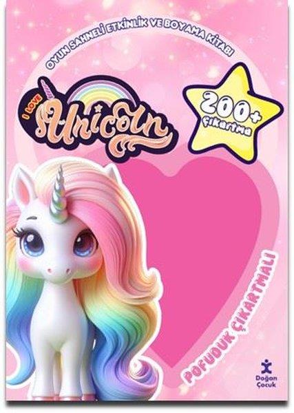 KolektifEgitim Etkinlik KitaplariI Love Unicorn - Pofuduk Çıkartmalı Etkinlik Kitabı