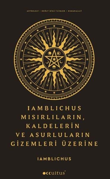 IamblıchusMitoloji EfsaneIamblichus MısırlılarınKaldelerin ve Asurluların Gizemleri Üzerine