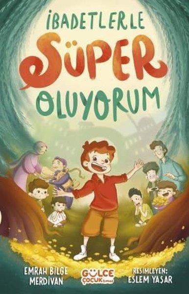 Emrah Bilge MerdivanIslami Çocuk Kitaplariİbadetlerle Süper Oluyorum