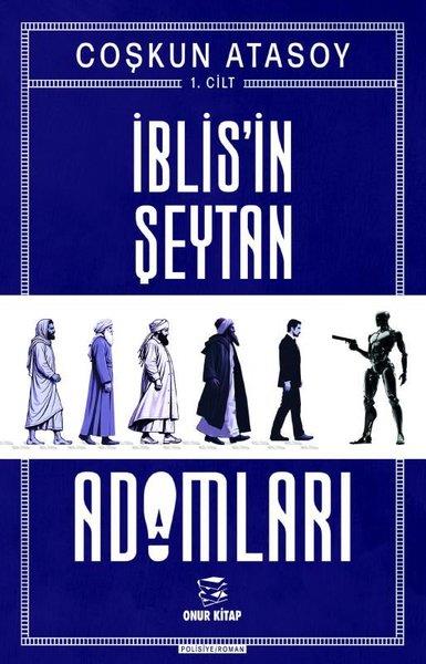 Coşkun AtasoyKrimisİblis'in Şeytan Adamları 1. Cilt