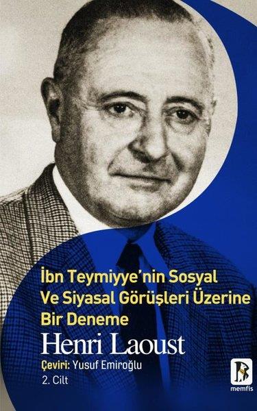 Henri LaoustTürkiye Siyaseti ve Politikası Kitaplarıİbn Teymiyye'nin Sosyal ve Siyasal Görüşleri Üzerine Bir Deneme 2. Cilt