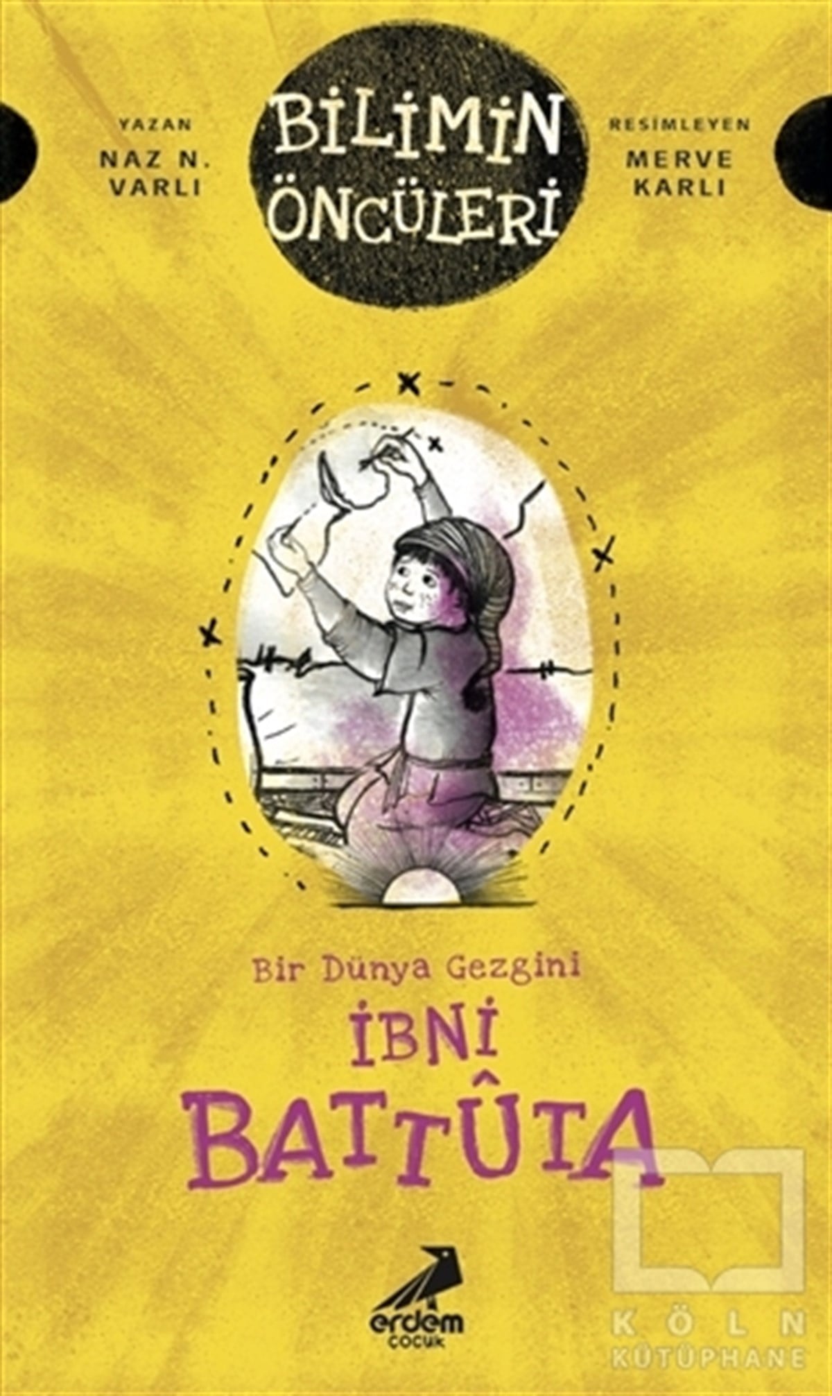 Naz N. VarlıÇocuk Hikaye Kitaplarıİbni Battuta
