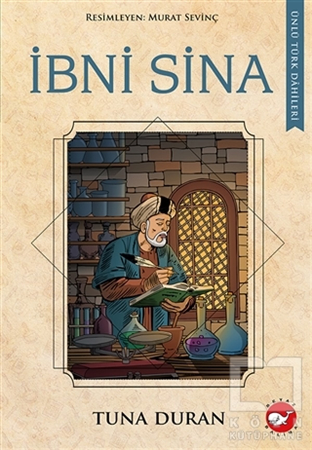 Tuna DuranBiyografi-Otobiyografiİbni Sina - Ünlü Türk Dahileri