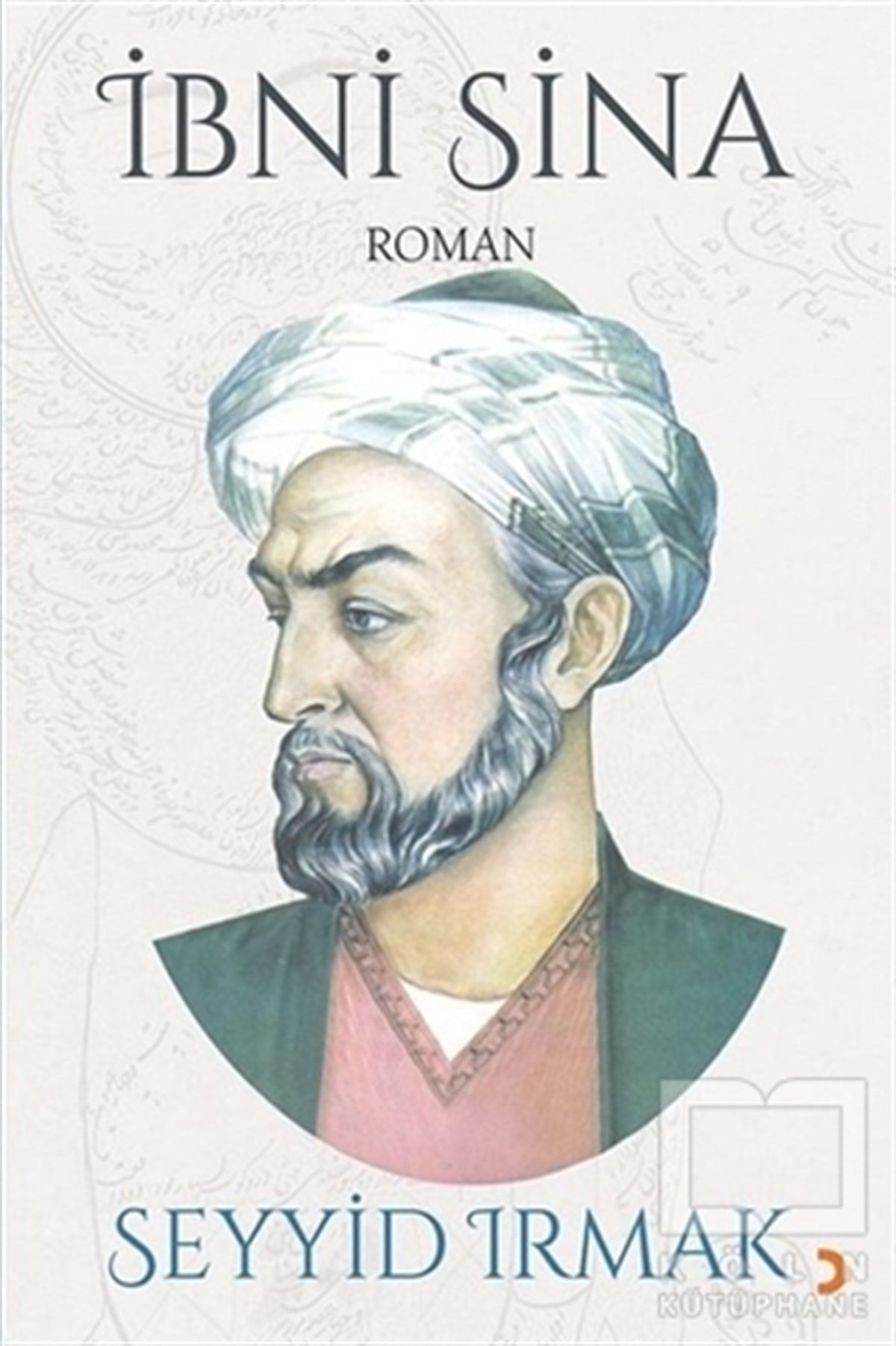 Seyyid IrmakRomanİbni Sina