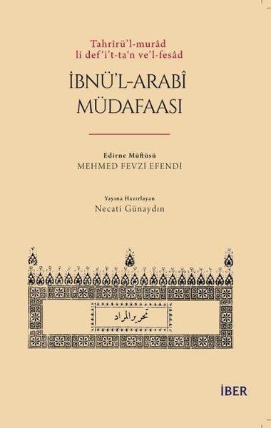 Kolektifİslami Kitaplarİbnü'l-Arabi Müdafaası:Tahrirü'l-murad li def'i't-ta'n ve'l-fesad
