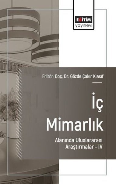KolektifDigerİç Mimarlık Alanında Uluslararası Araştırmalar 4