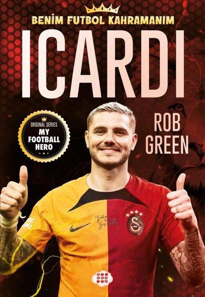 Rob GreenÇocuk Gençlik RomanlarıIcardi - Benim Futbol Kahramanım