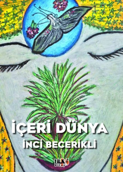 İnci BecerikliTürk Şiiriİçeri Dünya