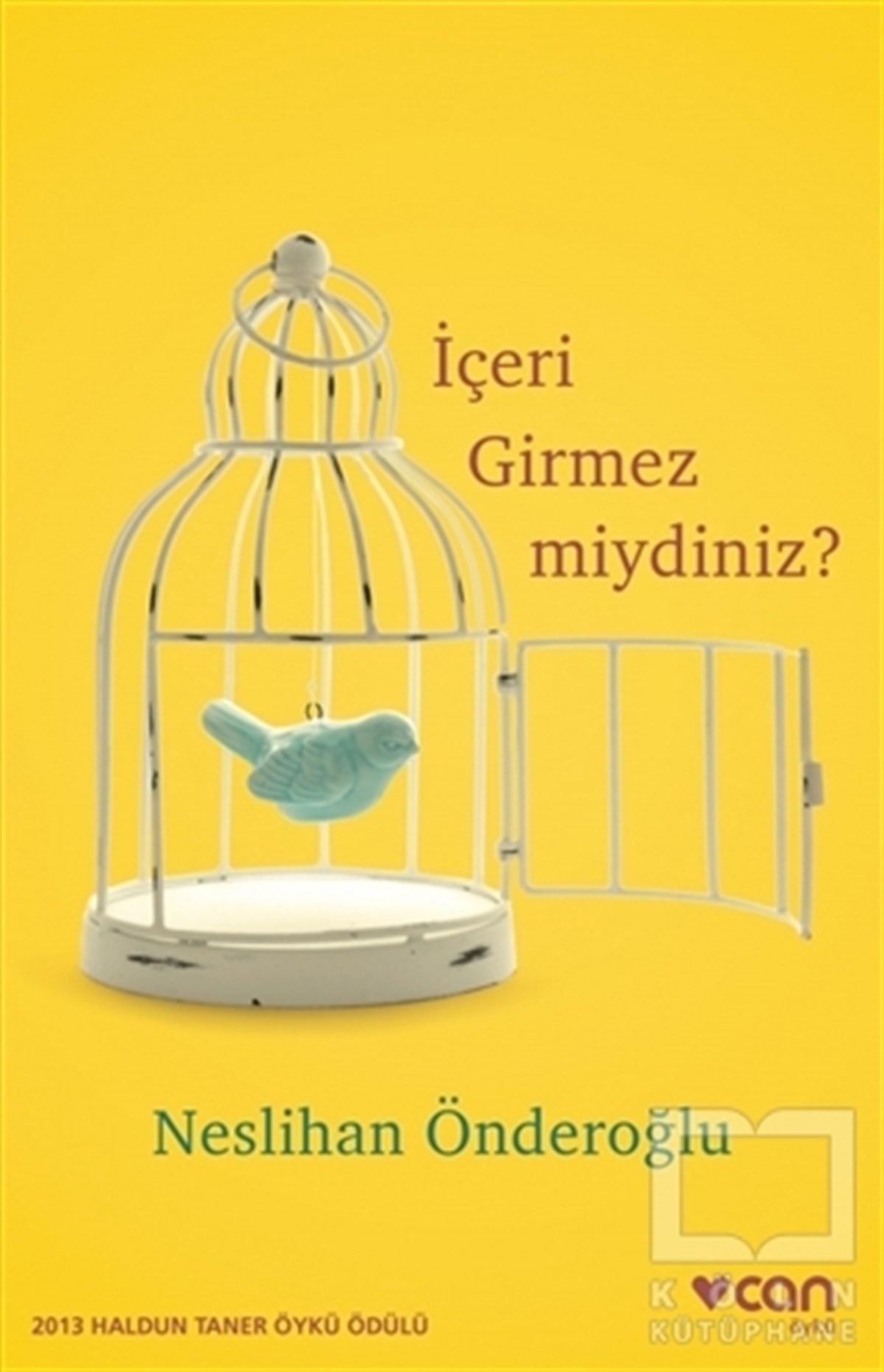 İçeri Girmez miydiniz?