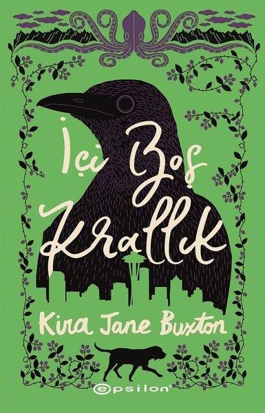Kira Jane BuxtonMizah Romani - Öyküİçi Boş Krallık