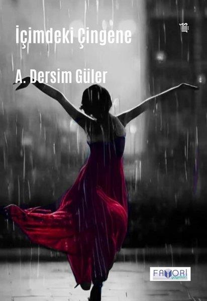 A. Dersim GülerTürk Şiiriİçimdeki Çingene