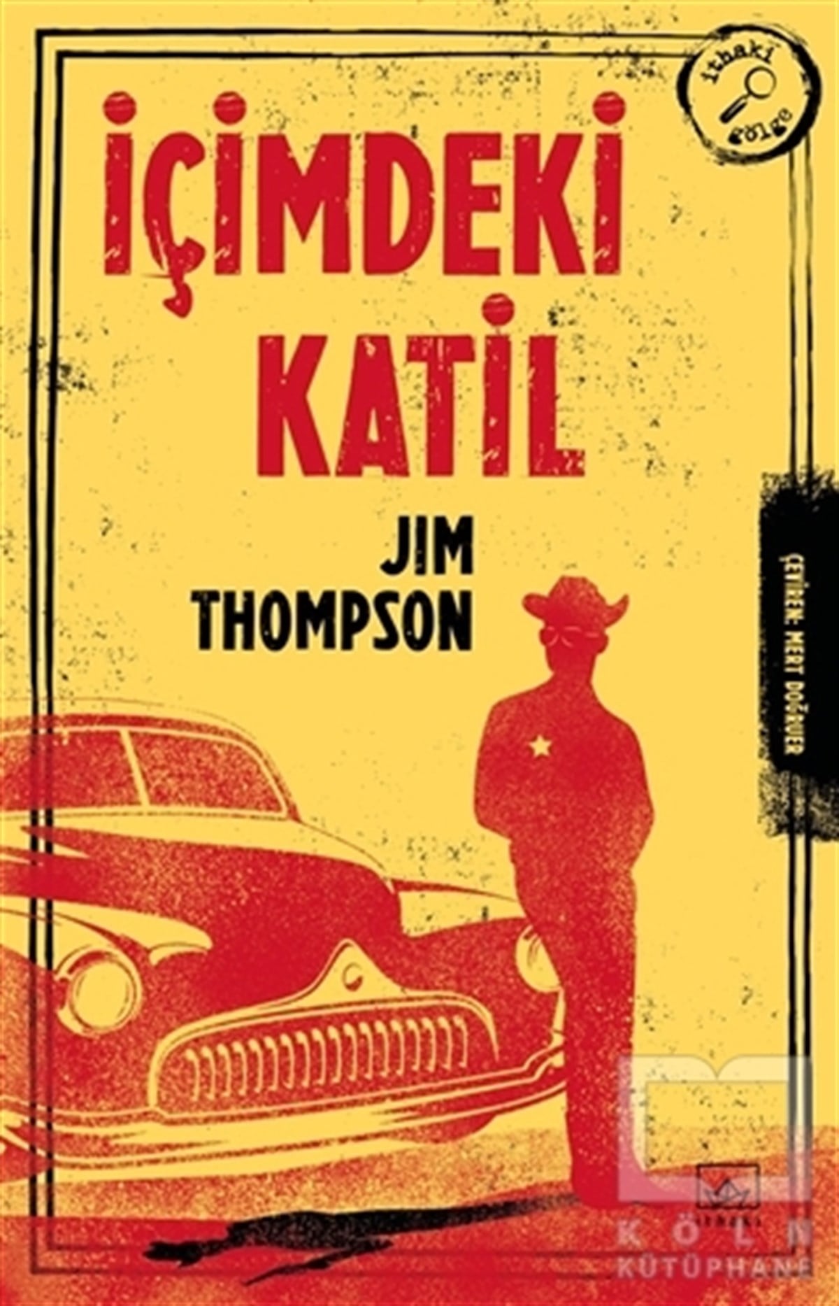 Jim ThompsonPolisiye Romanlar & Cinayet Romanlarıİçimdeki Katil