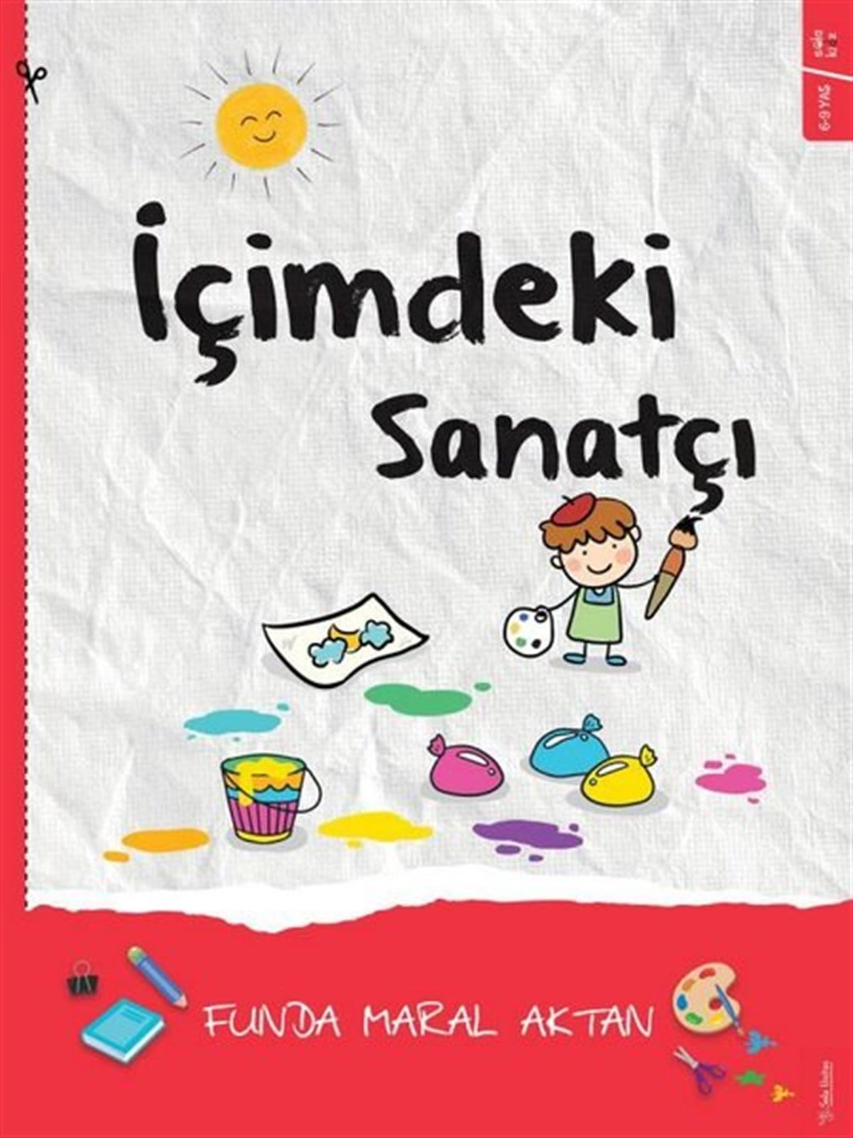 Funda Maral AktanEtkinlik Kitaplarıİçimdeki Sanatçı