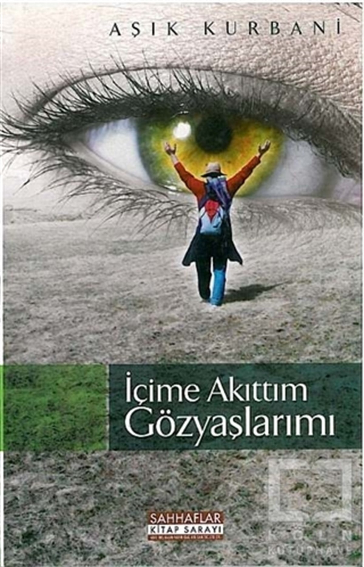 İçime Akıttım Gözyaşlarımı