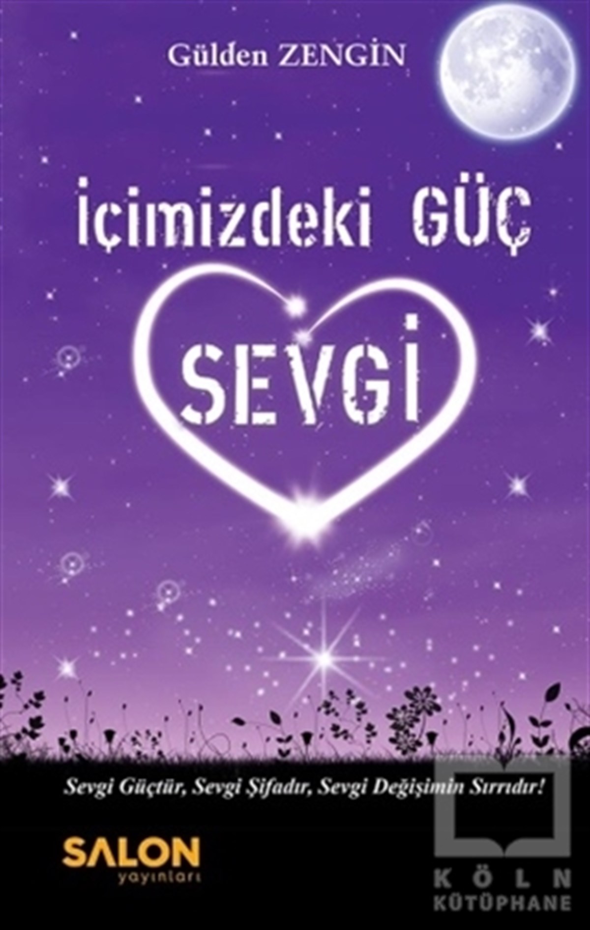 Gülden ZenginDenemeİçimizdeki Güç Sevgi
