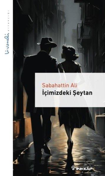 Sabahattin AliTürkiye Romanİçimizdeki Şeytan - Livaneli Kitaplığı