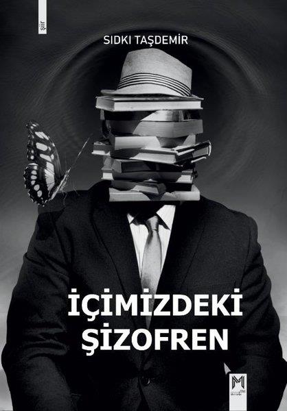 Sıdkı TaşdemirTürk Şiiriİçimizdeki Şizofren