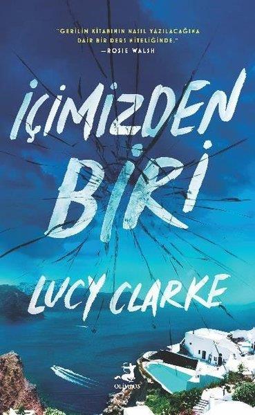 Lucy ClarkeKorku Kitapları & Gerilim Kitaplarıİçimizden Biri