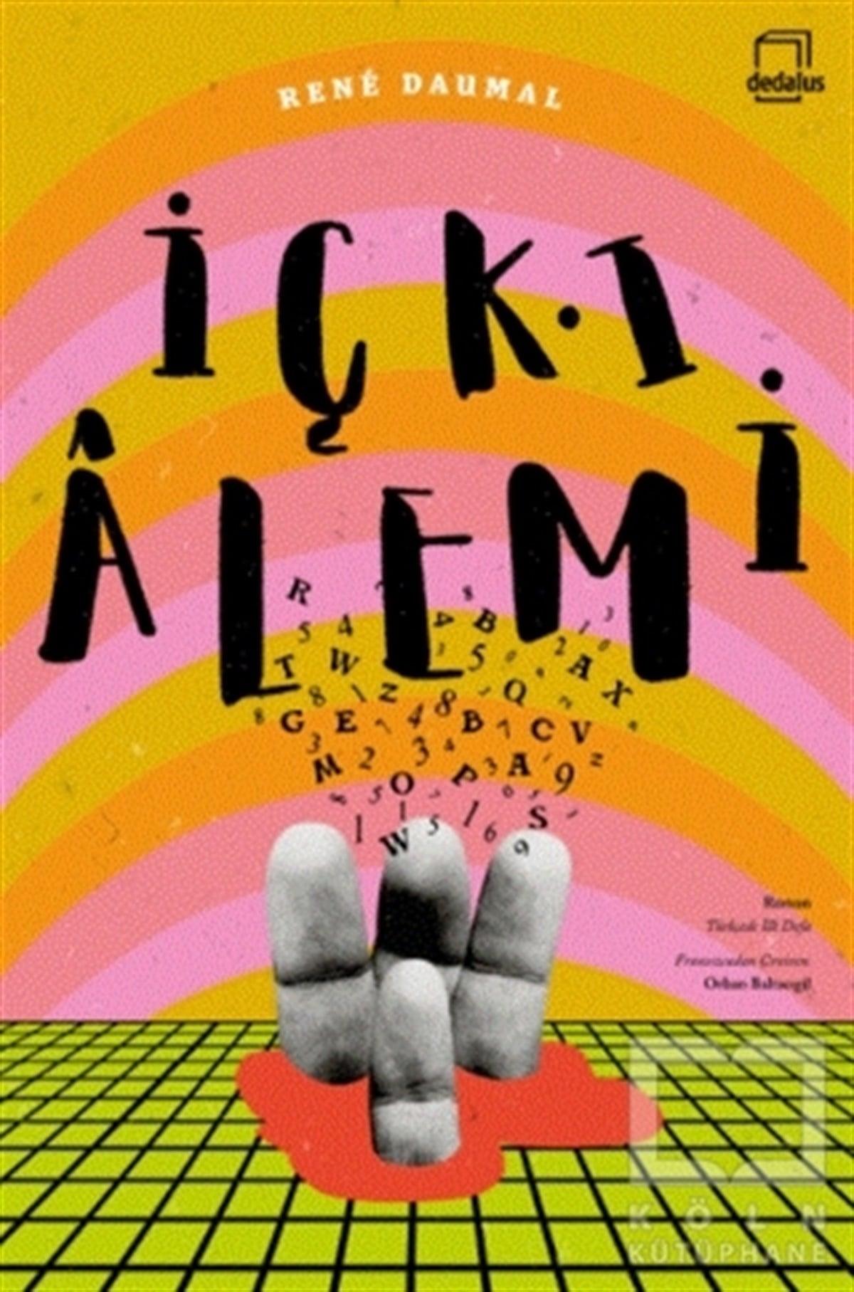 Rene DaumalTürkische Romaneİçki Alemi