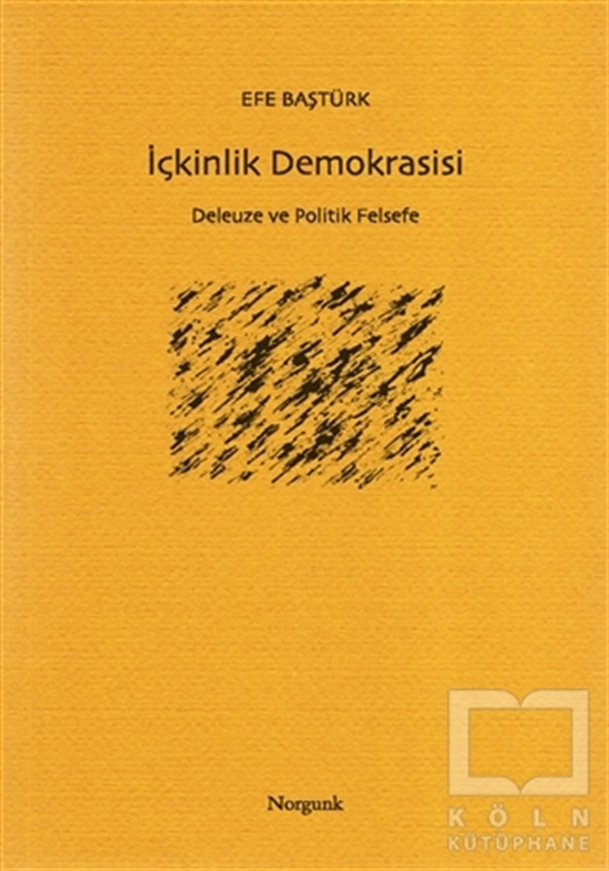 Efe BaştürkSiyaset Felsefesiİçkinlik Demokrasisi
