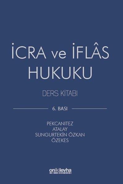 Hakan PekcanıtezHukukİcra ve İflas Hukuku Ders Kitabı