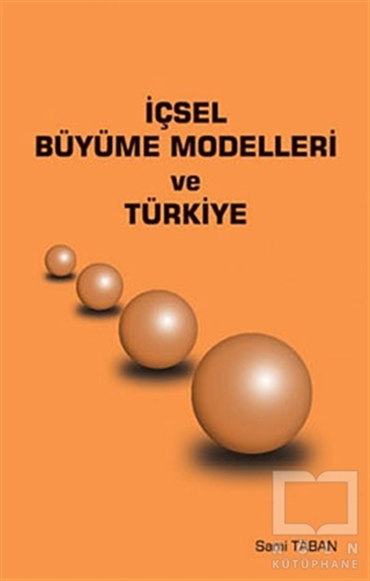 İçsel Büyüme Modelleri ve Türkiye