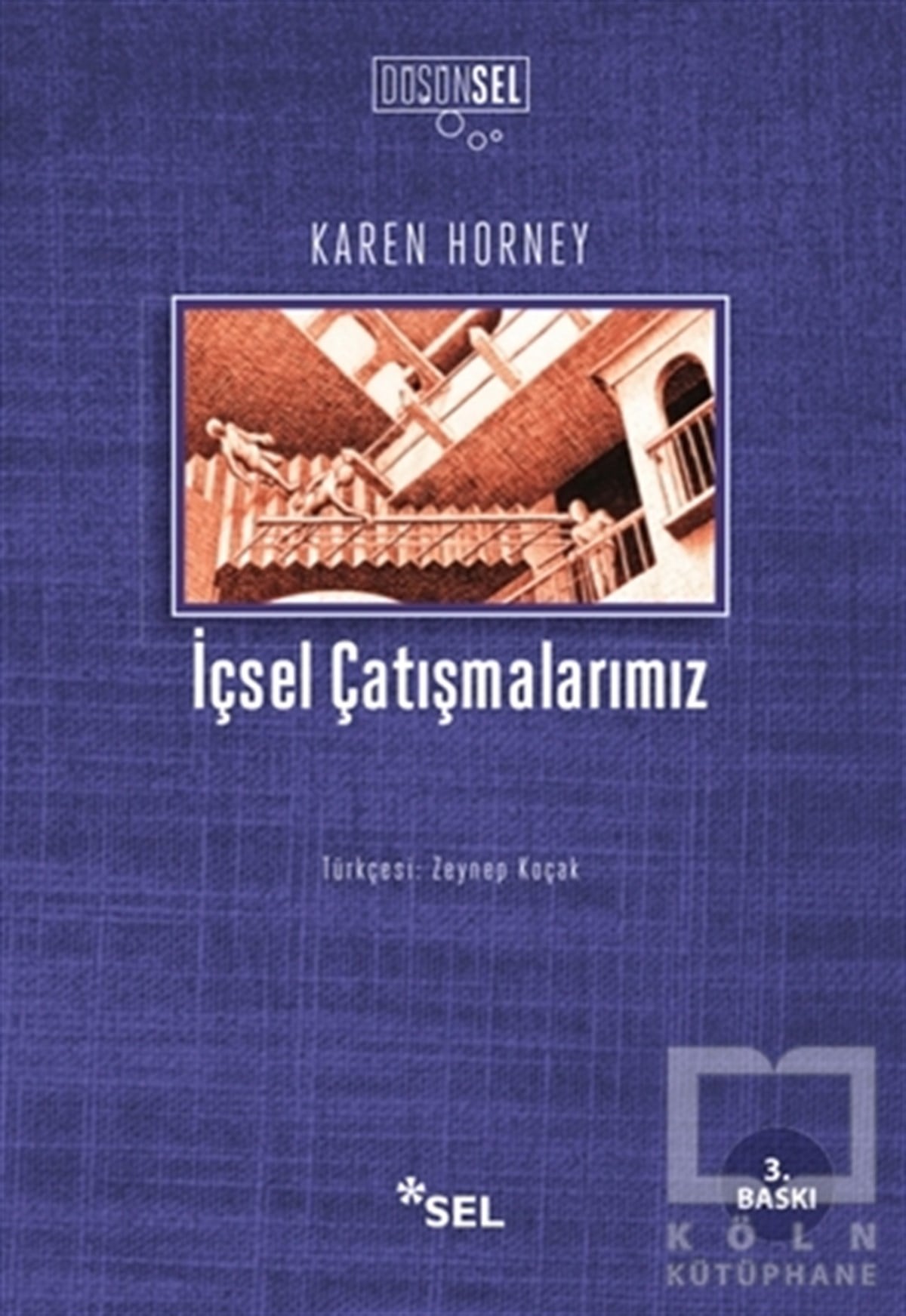İçsel Çatışmalarımız