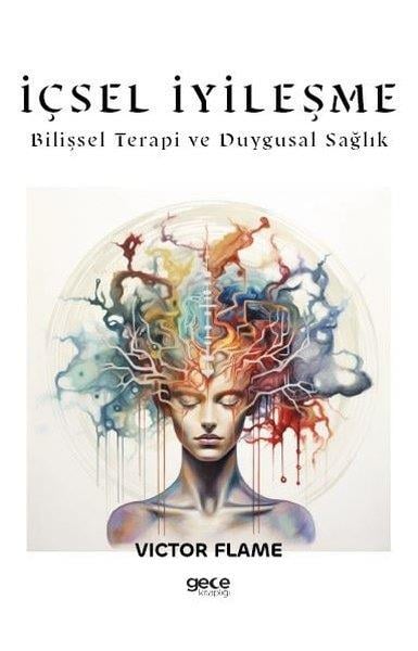 Victor FlamePsychologieİçsel İyileşme - Bilişsel Terapi ve Duygusal Sağlık